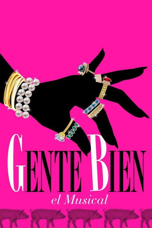 Gente bien, el musical poster