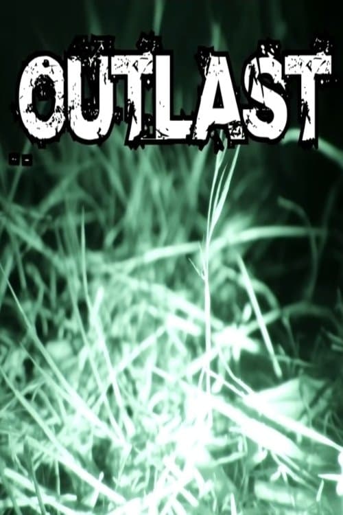 Outlast in real life poster