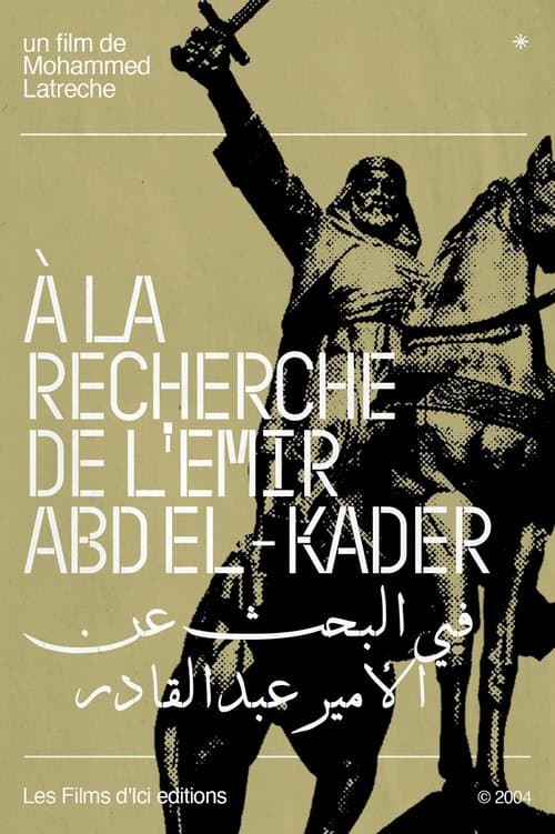 On The Trail Of Emir Abd El-Kader poster