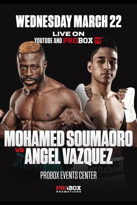 Mohamed Soumaoro vs. Angel Vazquez poster