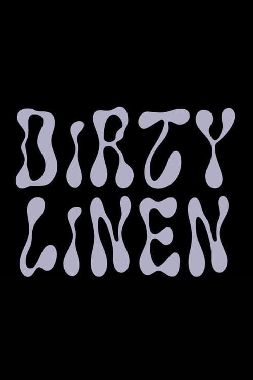 DIRTY LINEN poster