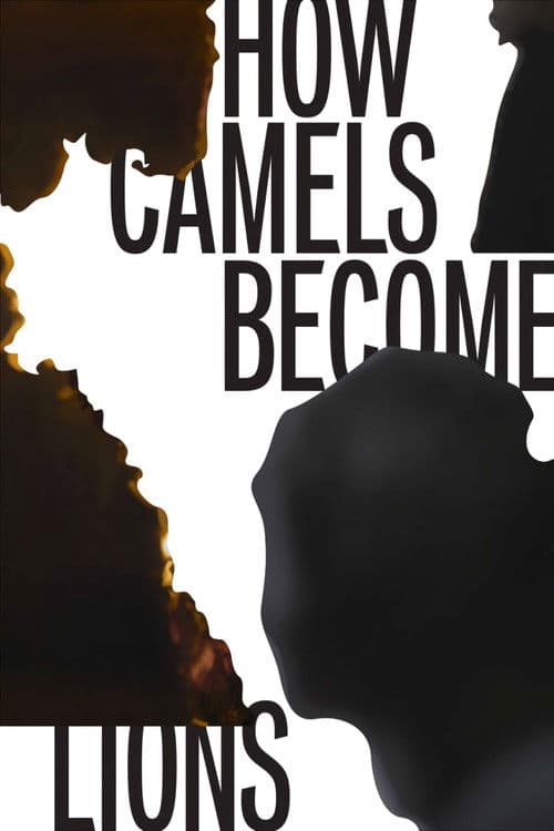 How Camels Become Lions poster