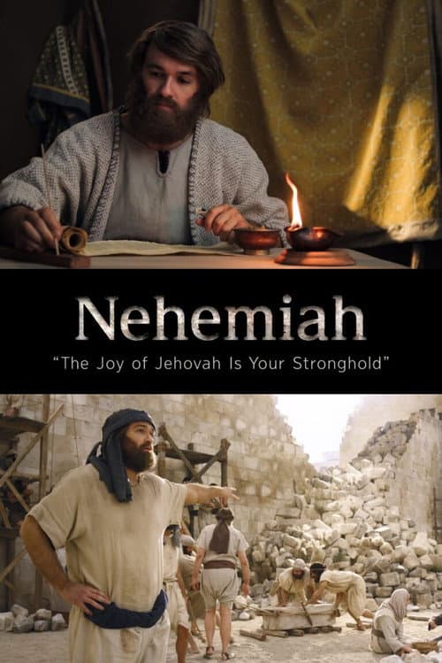 Nehemiah: 'The Joy of Jehovah Is Your Stronghold' poster