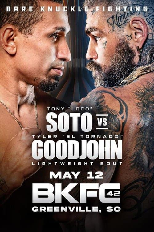 BKFC 42: Soto vs. Goodjohn poster