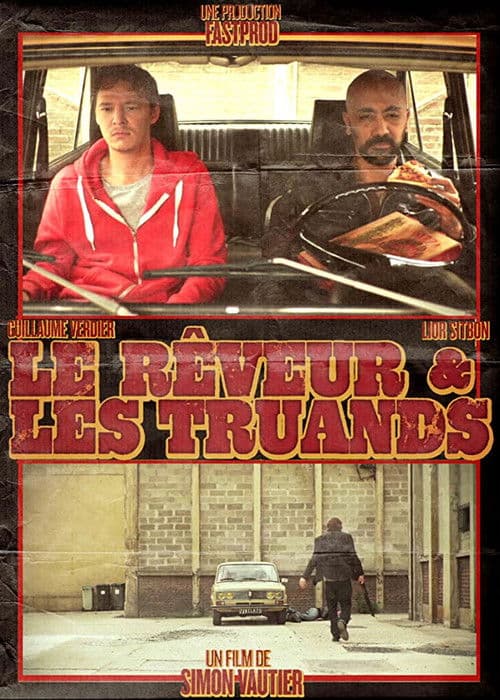 Le Rêveur et les Truands poster