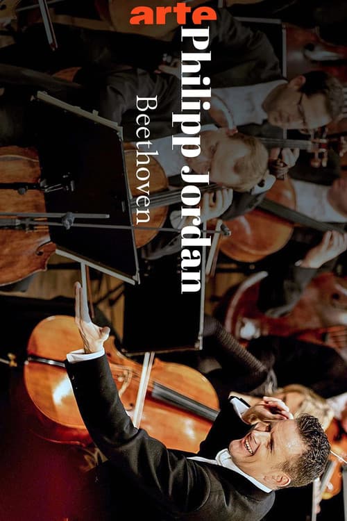 Vienna celebrates Beethoven - Philippe Jordan and the Vienna Philharmonic poster