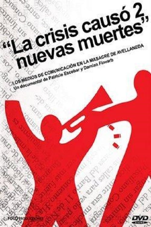 The Crisis Caused 2 New Deaths poster