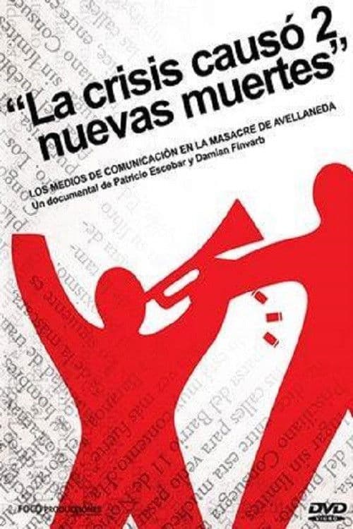 The Crisis Caused 2 New Deaths poster