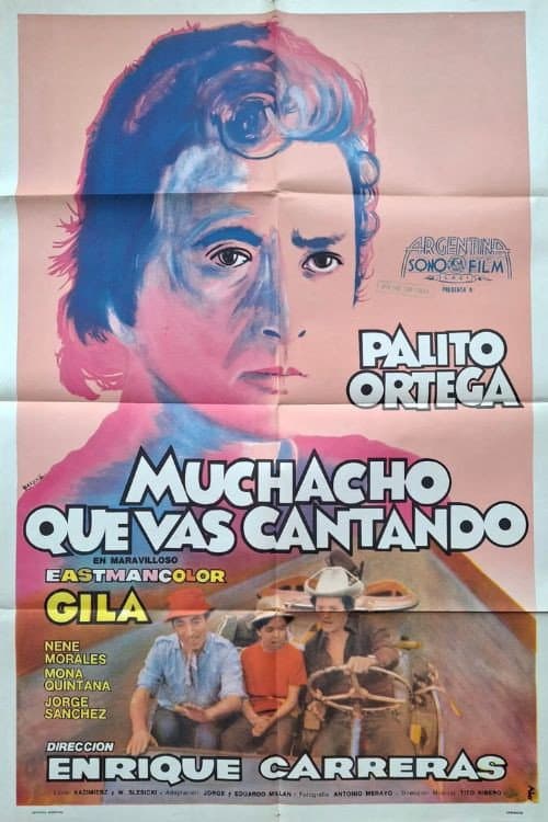 Muchacho que vas cantando poster