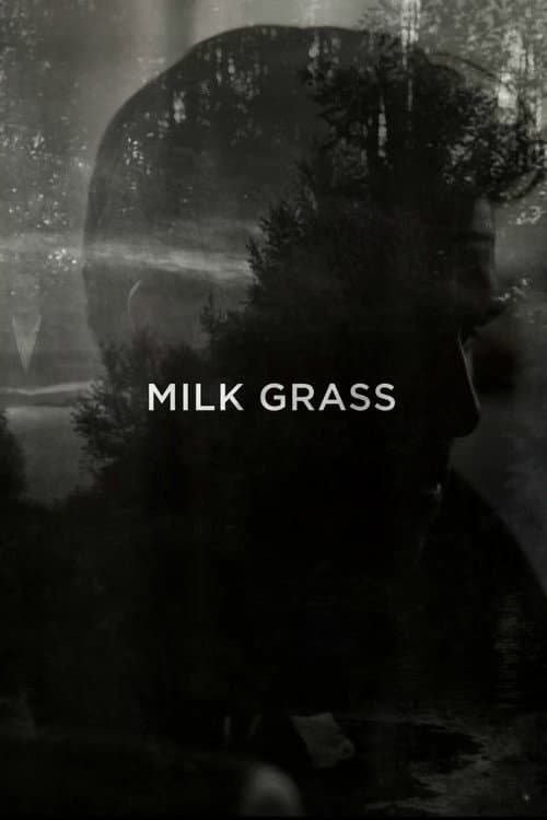Milk Grass poster