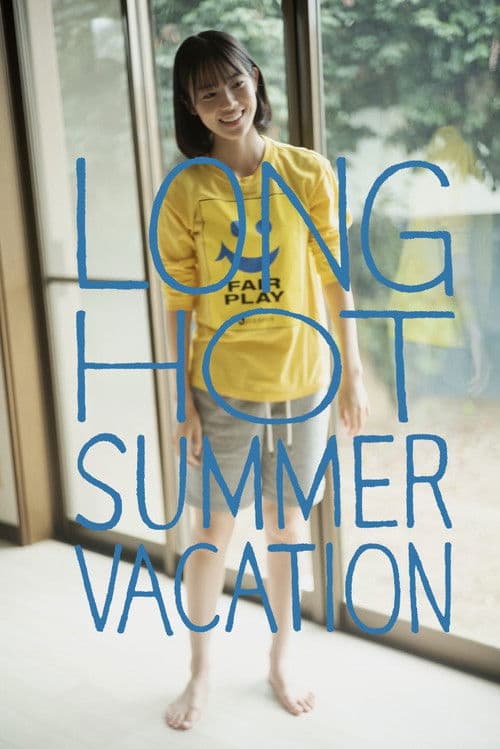 Long Hot Summer Vacation poster
