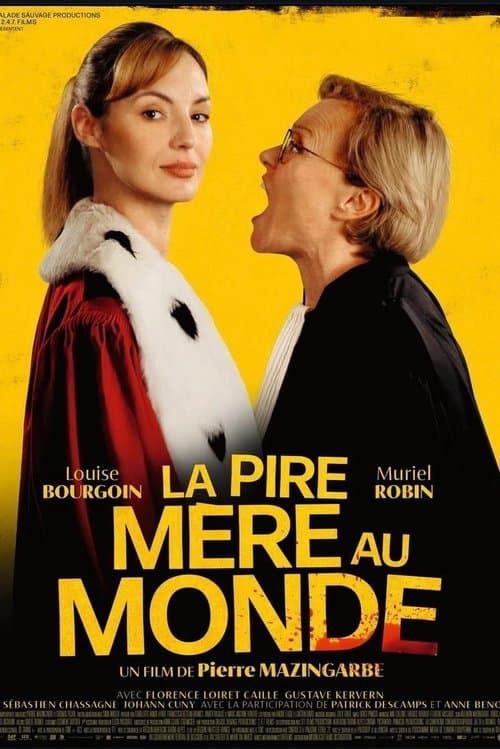 La pire mère au monde poster