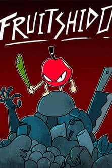 Fruitshido poster
