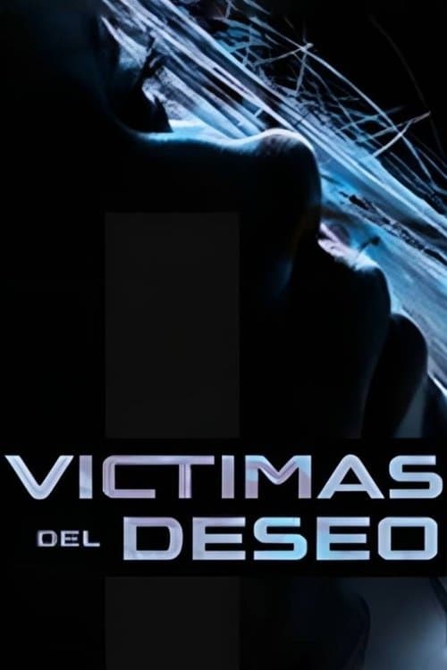 Víctimas del deseo poster