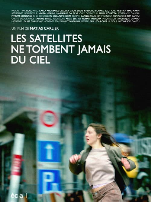Satellites never fall from the sky poster