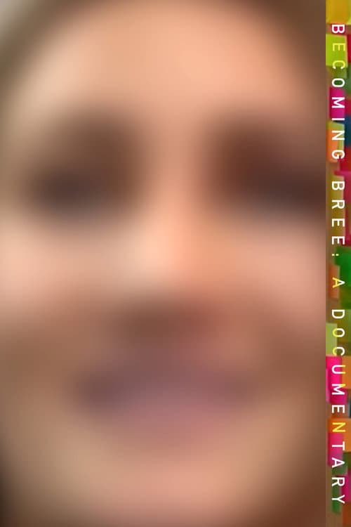 Becoming Bree: A Documentary poster
