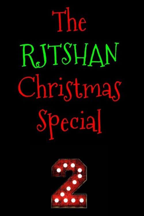 The RJTshan Christmas Special 2 poster