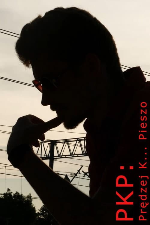 PKP: Prędzej K... Pieszo poster