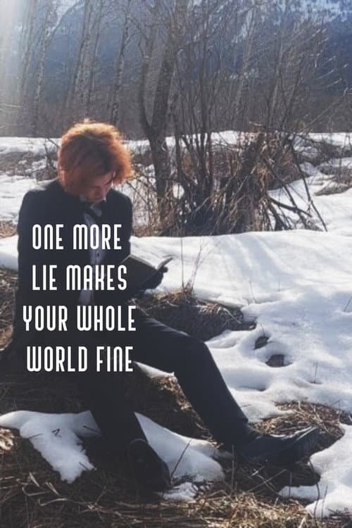 One More Lie Makes Your Whole World Fine poster
