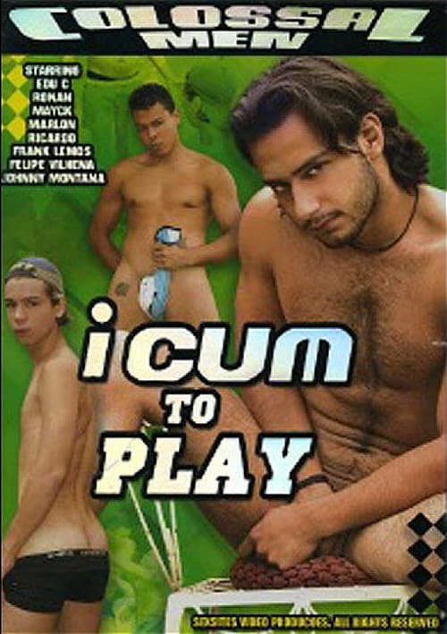 I Cum to Play poster