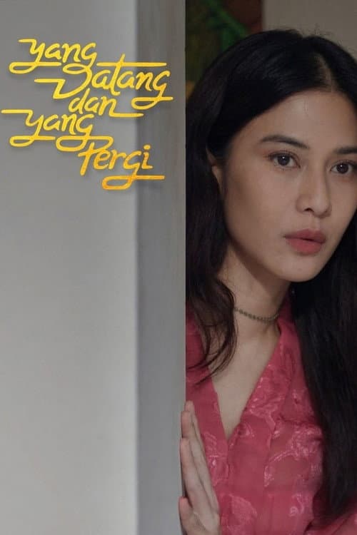 The Ones Who Come and Go poster