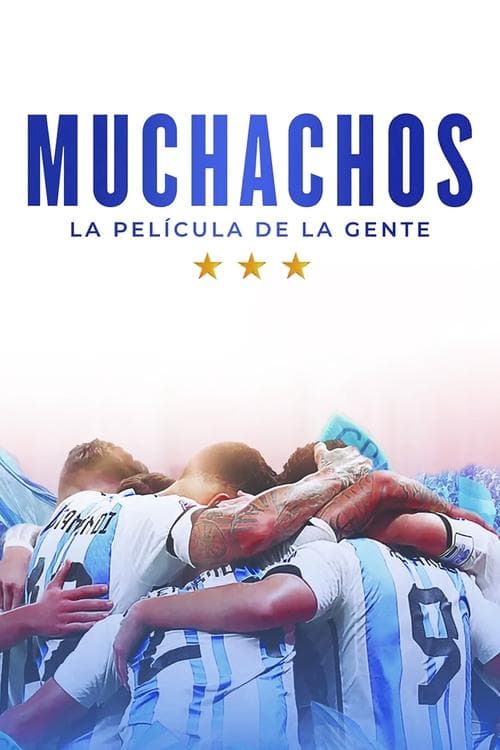 Muchachos, la película de la gente poster