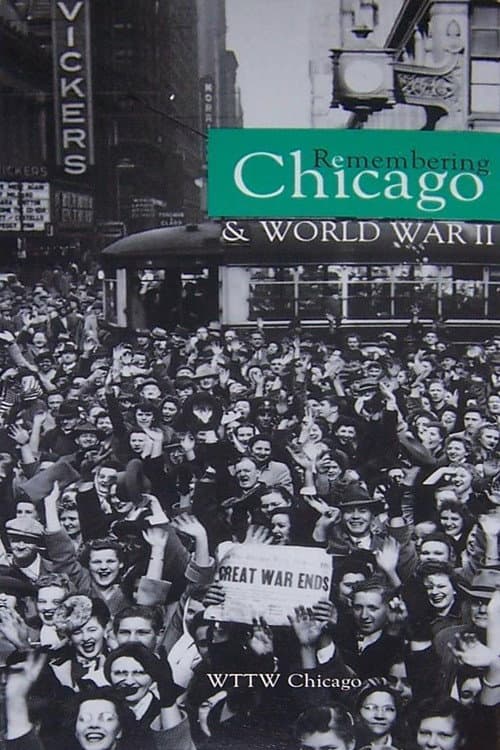 Remembering Chicago & World War II poster
