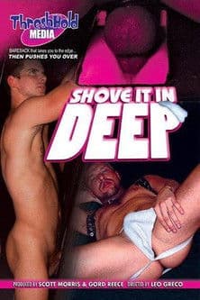 Shove It In Deep poster