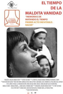 El Tiempo de La Maldita Vanidad poster