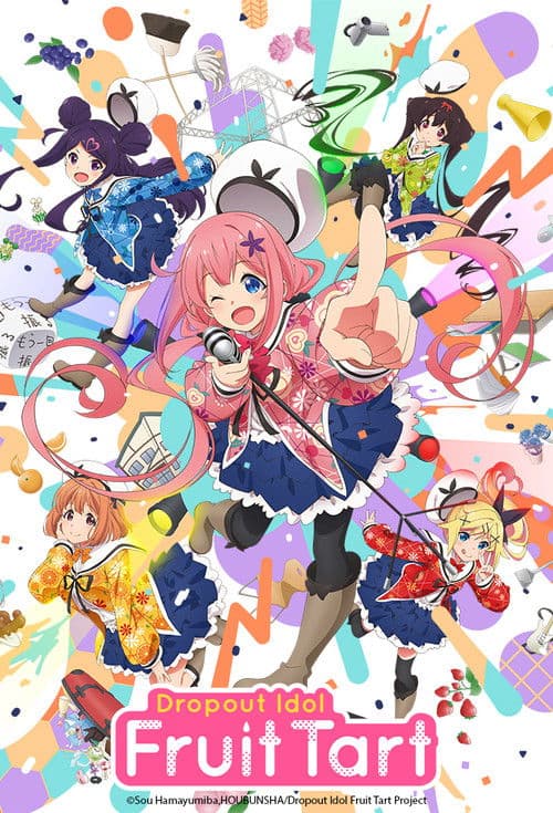 Dropout Idol Fruit Tart poster