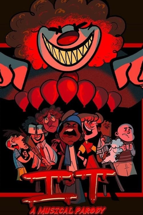 Stephen King's IT: A Musical Parody poster