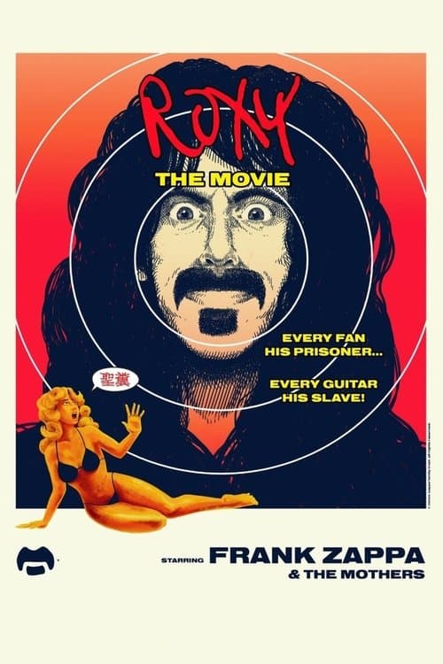 Frank Zappa & The Mothers: Roxy: The Movie poster