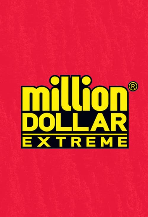 Million Dollar Extreme poster