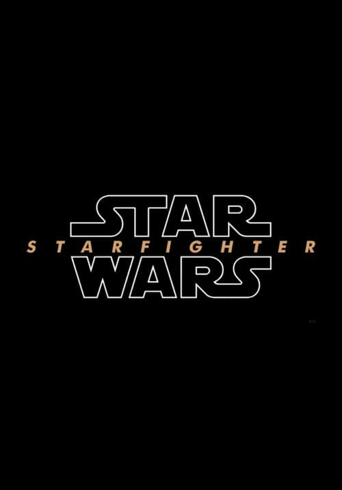 Star Wars: Starfighter poster