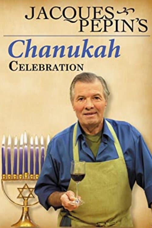 Jacques Pepin's Chanukah Celebration poster