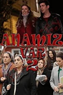 Anamız Var 2 poster