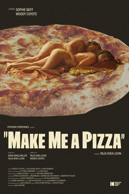 Make Me a Pizza poster