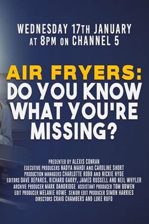 Air Fryers: Do You Know What You’re Missing? poster