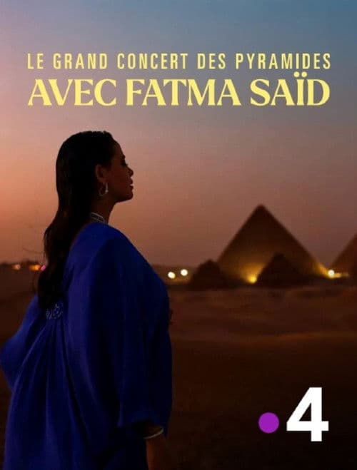 Le grand concert des pyramides avec Fatma Saïd poster