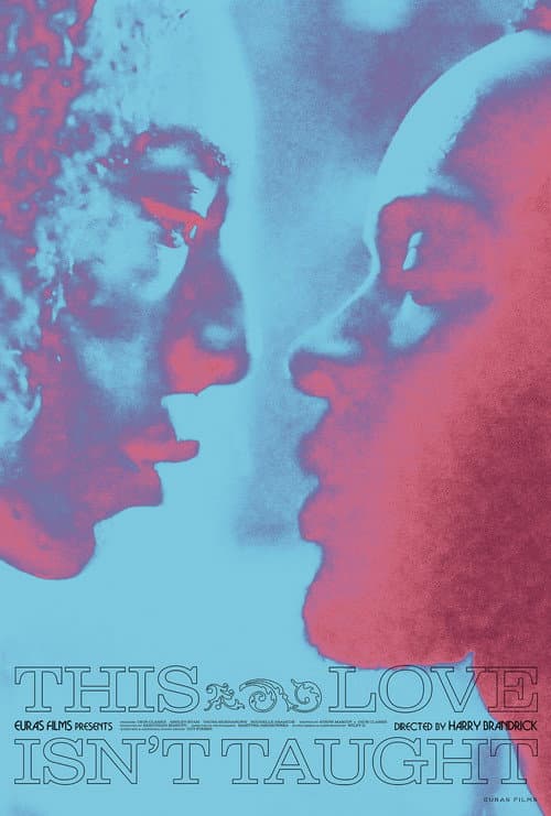 This Love Isn't Taught poster