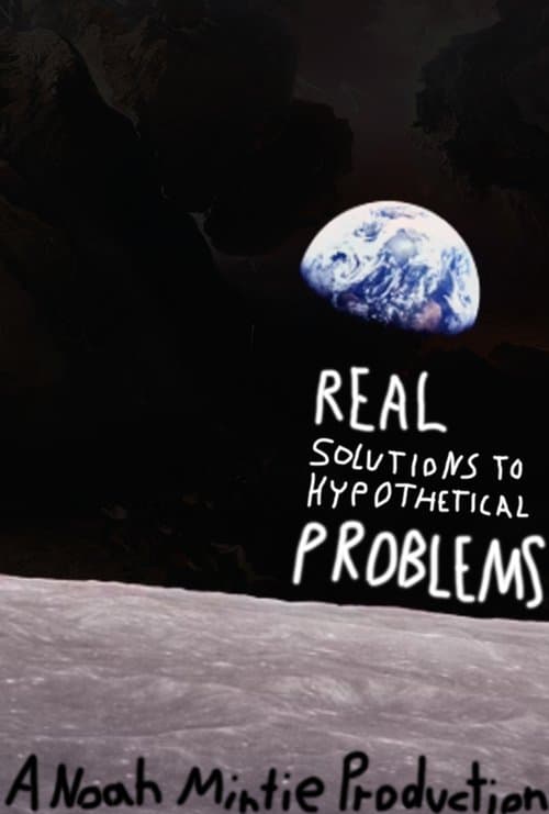 Real Solutions to Hypothetical Problems poster