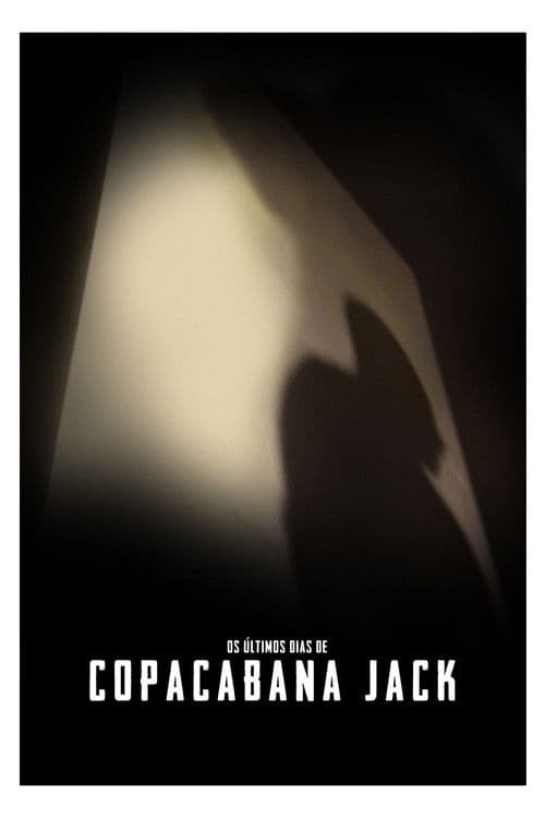 Os Últimos Dias de Copacabana Jack poster