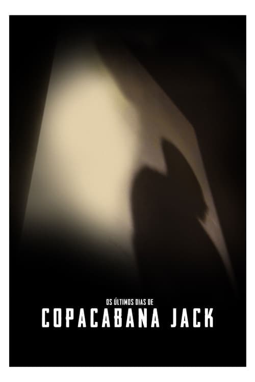 Os Últimos Dias de Copacabana Jack poster
