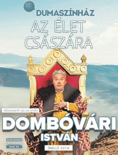Az élet császára - Dombóvári István önálló estje