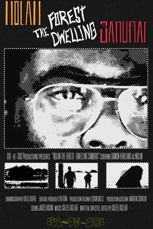 Nolan the Forest-Dwelling Samurai poster