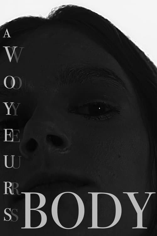 A Voyeurs Body poster