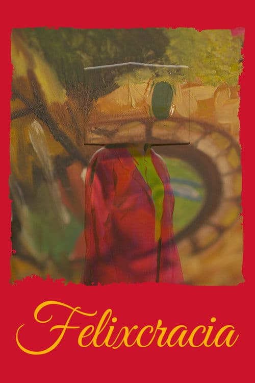 Felixcracia poster