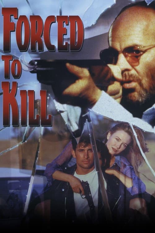 Forced to Kill poster