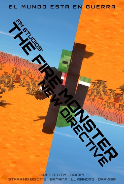 The Fire Monster: New Directive poster