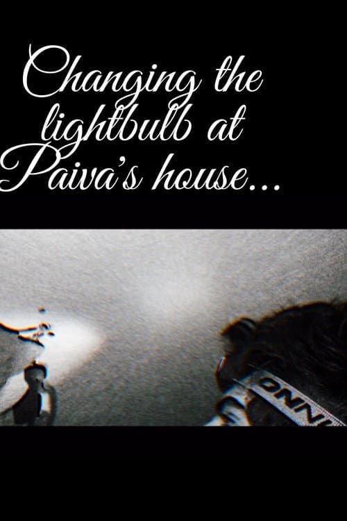 Changing the lightbulb at Paiva's house... poster